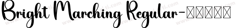 Bright Marching Regular字体转换